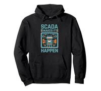 Scada Makes It Happen Industrial Automation Tech Pullover Hoodie