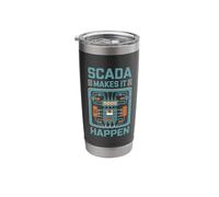 Scada Makes It Happen Industrial Automation Tech Stainless Steel Insulated Tumbler