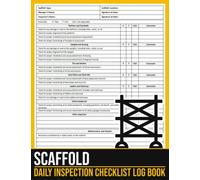 Scaffold Daily Inspection Checklist: Scaffolding Safety Inspection Checklist Book, Scaffold Maintenance Checklist, 100 Pages, Large Print 8.5 x 11 inches