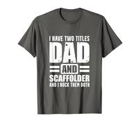 Scaffolder Dad Both Scaffold Builder Scaffolding T-Shirt, Men, Asphalt Grey, 6X-Large