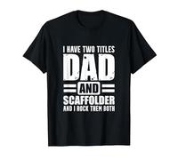 Scaffolder Dad Both Scaffold Builder Scaffolding T-Shirt, Men, Black, Medium