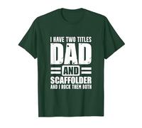 Scaffolder Dad Both Scaffold Builder Scaffolding T-Shirt, Men, Dark Green, 3X-Large
