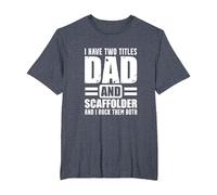 Scaffolder Dad Both Scaffold Builder Scaffolding T-Shirt, Men's Big and Tall, Heather Blue, 4X Tall