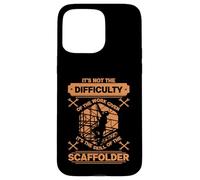 Scaffolder Scaffold Builder Mentoring Scaffolding Worker Case for iPhone 15 Pro Max