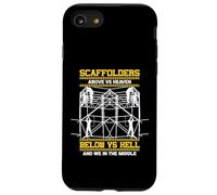 Scaffolders Above Heaven Below Hell And We In The Middle Case for iPhone SE (2020) / 7/8