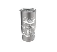 Scaffolders Do It in Any Position Scaffold Builder Craftsman Stainless Steel Insulated Tumbler