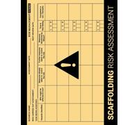 Scaffolding: Risk Assessment and Safety Enhancement Book