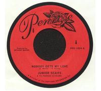 Junior Scaife & The Penrose Scholars : Nobody Gets My Love/Too Much Too Soon