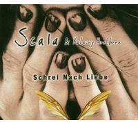 Scala & Kolacny Brothers - Schrei Nach Liebe