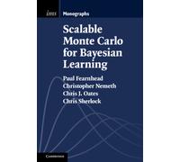 Scalable Monte Carlo for Bayesian Learning