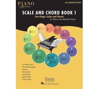 Faber Piano Adventures – Scale and Chord Book 1 – Five-Finger Scales and Chords
