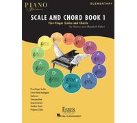 Faber Piano Adventures – Scale and Chord Book 1 – Five-Finger Scales and Chords