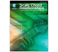 Scale Chord Relationships: A Guide to Knowing What Notes to Play - And Why!