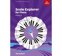 Scale Explorer for Piano, Grade 2