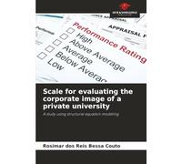 Scale for evaluating the corporate image of a private university: A study using structural equation modeling