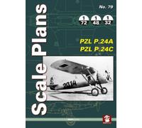 Scale Plans No. 79 Pzl P.24a & Pzl P.24c