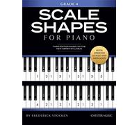Scale Shapes For Piano - Grade 4. 3rd Edition