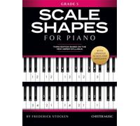 Scale Shapes for Piano – Grade 5 – 3rd Edition – Hal Leonard