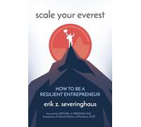 Scale Your Everest: How to Be a Resilient Entrepreneur