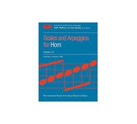 Scales And Arpeggios For Horn Grades 1-8. Sheet Music for French Horn