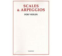 Scales and Arpeggios for Violin: For Students Preparing for All Examinations of the Royal Academy of Music and the Royal College of Music