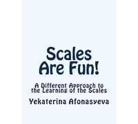 Scales Are Fun!: A Different Approach to the Learning of the Scales