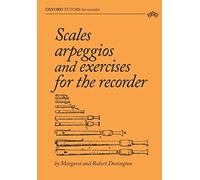 Scales, arpeggios and exercises for the recorder
