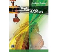 Scales for Young Violinists by Barbara Barber (2014-09-01)