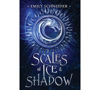 Scales of Ice & Shadow