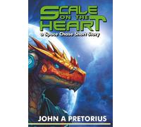 Scales on the Heart: A Space Chase Short story