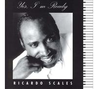 Scales, Ricardo - Yes I'm Ready