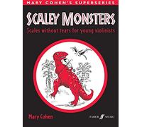 Scaley Monsters for Violin - Scales for Young Violinists by Mary Cohen