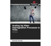 Scaling Up Fiber Impregnation Processes in Tires