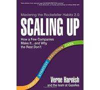 Scaling Up: Written by Verne Harnish, 2014 Edition, Publisher: Gazelles, Inc (US) [Hardcover]