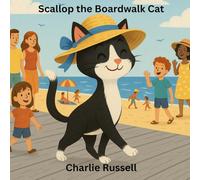 Scallop, the Boardwalk Cat (Scallop, the Boardwalk Cat’s adventures)