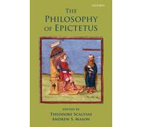 The Philosophy of Epictetus - Paperback NEW Theodore Scalts May 2010