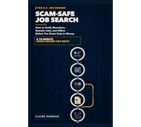 Scam-Safe Job Search: How to Verify Recruiters, Remote Jobs, and Offers Before You Share Data or Money
