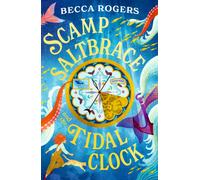Scamp Saltbrace and the Tidal Clock