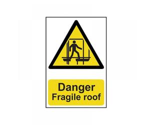 Scan 1104 Danger Fragile Roof - Pvc Sign 200 X 300Mm
