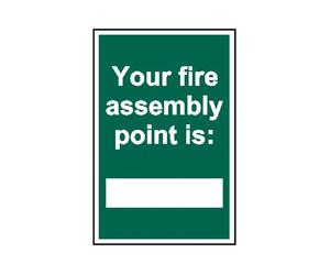 Scan 1526 Your Fire Assembly Point Is - Pvc Sign 200 X 300Mm