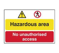 Scan Hazardous Area / No Unauthorized Access PVC Sign 600mm 400mm Standard