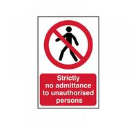 Scan Strictly No Admittance To Unauthorised Persons Sign 400mm 600mm Standard