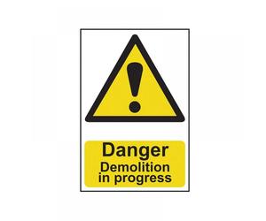 Scan 4106 Danger Demolition In Progress - Pvc Sign 400 X 600Mm