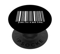Scan for a bad time. Funny joke PopSockets Adhesive PopGrip