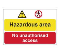 Scan Hazardous Area / No Unauthorized Access PVC Sign 600mm 400mm Standard
