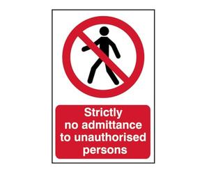 Scan SCA4052 Self adhesive PVC sign - Strictly no admittance to unauthorised persons - 400 x 600mm