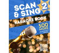 Scan & Sing Karaoke Book Volume 2: 500 More Scannable Songs! (Scan & Sing Karaoke Books)