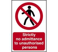 Scan Strictly No Admittance To Unauthorised Persons Sign 400mm 600mm Standard