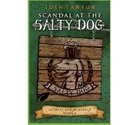 Scandal at the Salty Dog: 6x9 in 15.24 x 22.86 cm BW 100 Page