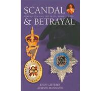 Scandal & Betrayal: Shackleton and the Irish Crown Jewels